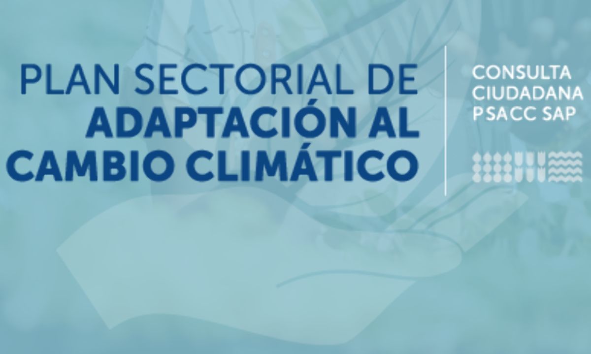Consulta Pública del Plan de Adaptación de Cambio Climático de sector Silvoagropecuario